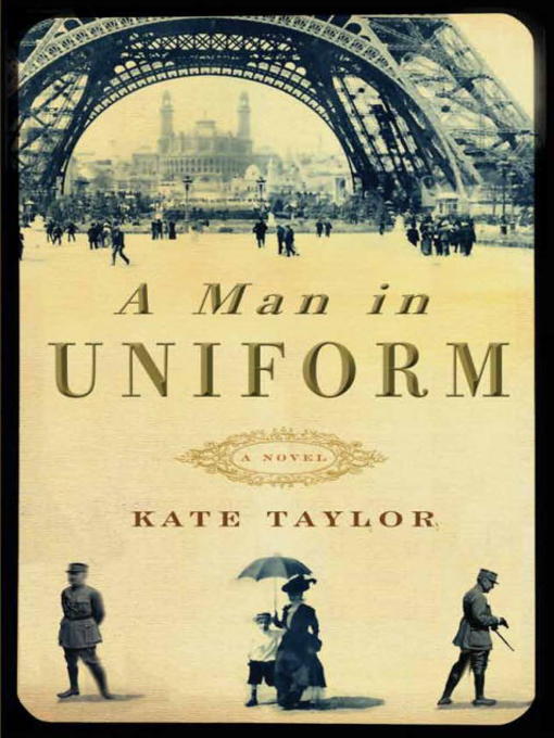 Title details for A Man in Uniform by Kate Taylor - Available